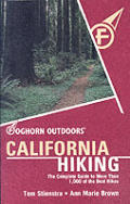 California Hiking The Complete Guide To More T