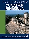 Moon Yucatan Peninsula Handbook 8th Edition