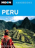 Moon Peru Handbook 1st Edition