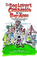 Dog Lovers Companion To The Bay Area 5th Edition