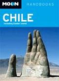 Moon Handbooks Chile Including Easter Island