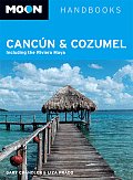 Moon Cancun & Cozumel Handbook 8th Edition