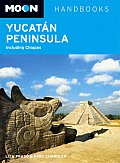 Moon Yucatan Peninsula Handbook 9th Edition