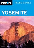 Moon Yosemite Handbook 2nd Edition