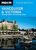 Moon Vancouver & Victoria Handbook 3rd Edition