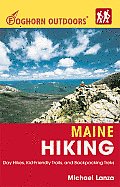 Foghorn Outdoors Maine Hiking 1st Edition