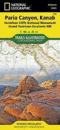 National Geographic Trails Illustrated Map||||Paria Canyon, Kanab Map [Vermillion Cliffs National Monument, Grand Staircase-Escalante National Monument]