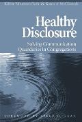 Healthy Disclosure Solving Communication