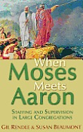 When Moses Meets Aaron: Staffing and Supervision in Large Congregations