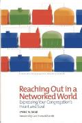 Reaching Out in a Networked World: Expressing Your Congregation's Heart and Soul