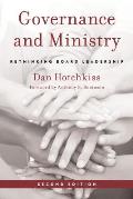 Governance and Ministry: Rethinking Board Leadership