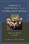 Making a Difference in a Globalized World: Short-term Missions that Work
