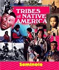 Tribes Of Native America Seminole