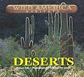 Wild America Habitats Deserts