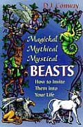 Magickal Mythical Mystical Beasts