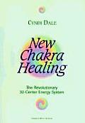 New Chakra Healing Activate Your 32 Energy Centers