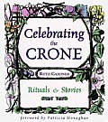 Celebrating The Crone