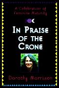 In Praise Of The Crone