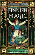 Finnish Magic A Nation Of Wizards A Worl