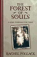Forest of Souls A Walk Through the Tarot
