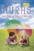 Auras See Them In Only 60 Seconds