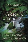Green Witchcraft II Balancing Light & Shadow
