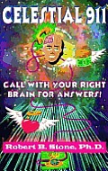 Celestial 911 Call With Your Right