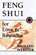 Feng Shui For Love & Romance