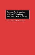 Foreign Participation in China's Banking and Securities Markets