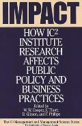 Impact: How Ic2 Institute Research Affects Public Policy and Business Practices