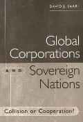 Global Corporations and Sovereign Nations: Collision or Cooperation?