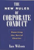 The New Rules of Corporate Conduct: Rewriting the Social Charter