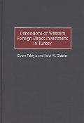 Dimensions of Western Foreign Direct Investment in Turkey