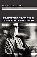 Government Relations in the Health Care Industry