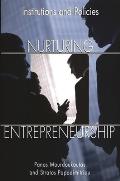 Nurturing Entrepreneurship: Institutions and Policies