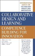 Collaborative Design and Learning: Competence Building for Innovation