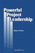 Powerful project leadership
