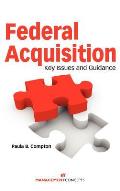 Federal Acquisition Key Issues & Guidance