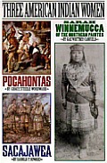 Three American Indian Women Pocahontas