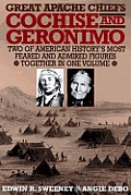 Great Apache Chiefs Cochise & Geronimo