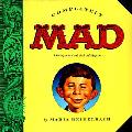 Completely Mad A History of the Comic Book & Magazine