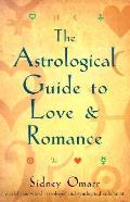Astrological Guide To Love & Romance