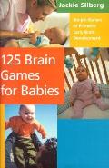 125 Brain Games For Babies Simple Games