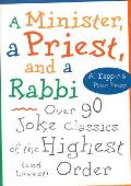 Minister A Priest & A Rabbi