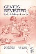 Genius Revisited: High IQ Children Grown Up