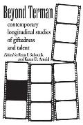 Beyond Terman: Contemporary Longitudinal Studies of Giftedness and Talent
