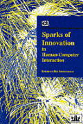 Sparks Of Innovation In Human Computer I