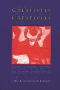 Eminent Creativity, Everyday Creativity, and Health: New Work on the Creativity/Health Interface