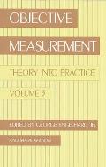 Objective Measurement: Theory Into Practice, Volume 3