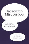 Research Misconduct: Issues, Implications, and Stratagies